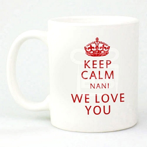 Keep Calm Nani We Love You - Personalised Mugs