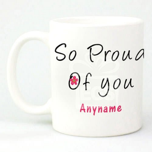 So Proud of you - Personalised Mugs