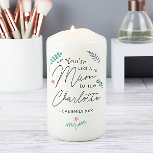 Personalised You're Like A Mum To Me Pillar Candle