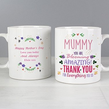 Personalised You Are Blooming Amazing Mug